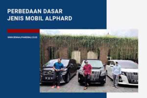 Perbedaan Dasar Jenis Mobil Aplhard - Adi Krisna Trans
